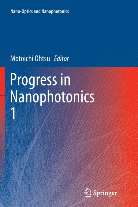 PROGRESS IN NANOPHOTONICS 1