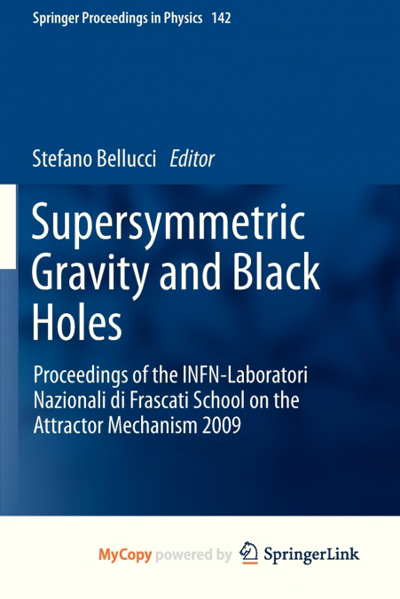 SUPERSYMMETRIC GRAVITY AND BLACK HOLES