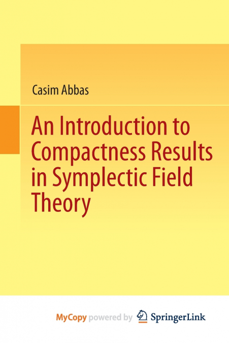 AN INTRODUCTION TO COMPACTNESS RESULTS IN SYMPLECTIC FIELD T