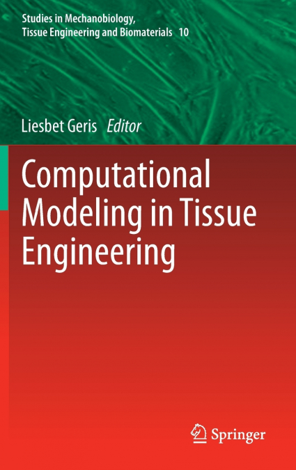COMPUTATIONAL MODELING IN TISSUE ENGINEERING