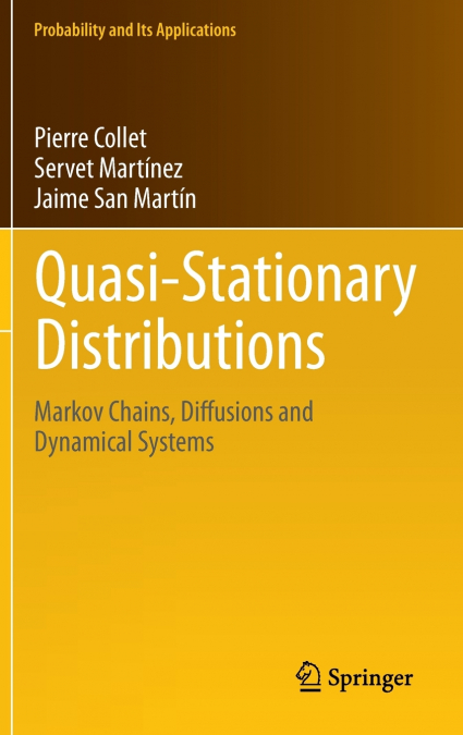 QUASI-STATIONARY DISTRIBUTIONS