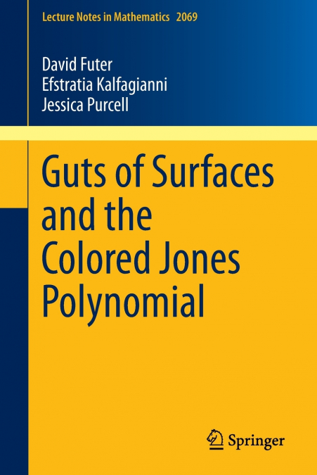 GUTS OF SURFACES AND THE COLORED JONES POLYNOMIAL
