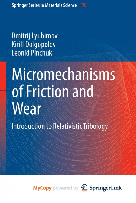 MICROMECHANISMS OF FRICTION AND WEAR