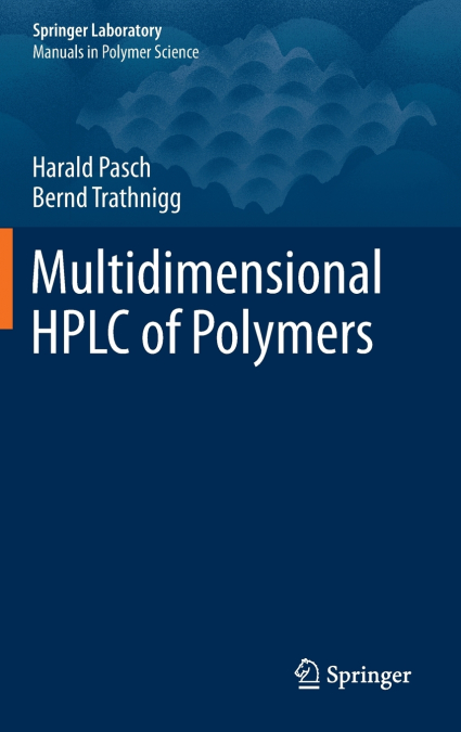 MULTIDIMENSIONAL HPLC OF POLYMERS