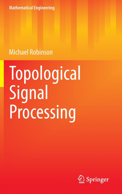 TOPOLOGICAL SIGNAL PROCESSING
