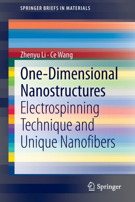 ONE-DIMENSIONAL NANOSTRUCTURES