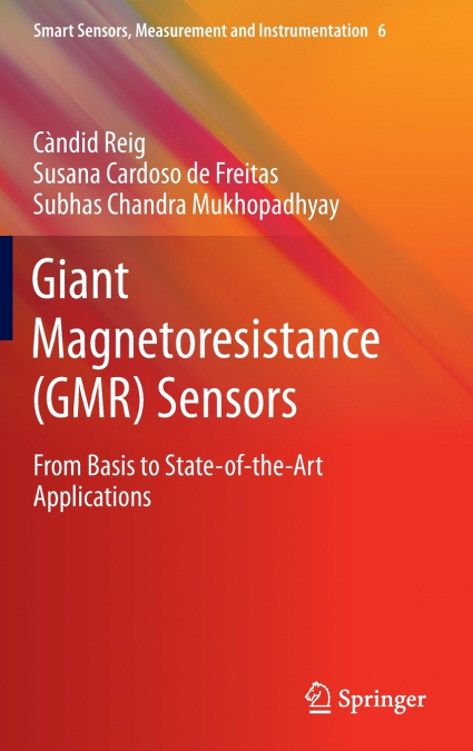 GIANT MAGNETORESISTANCE (GMR) SENSORS
