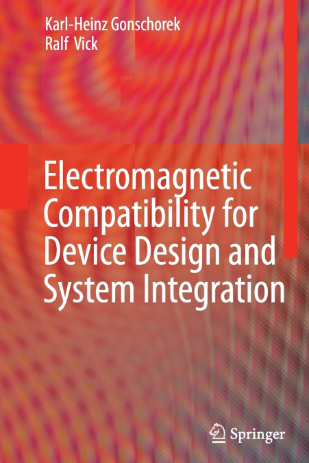 ELECTROMAGNETIC COMPATIBILITY FOR DEVICE DESIGN AND SYSTEM I