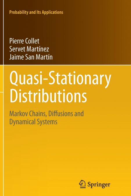 QUASI-STATIONARY DISTRIBUTIONS