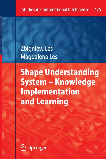 SHAPE UNDERSTANDING SYSTEM - KNOWLEDGE IMPLEMENTATION AND LE