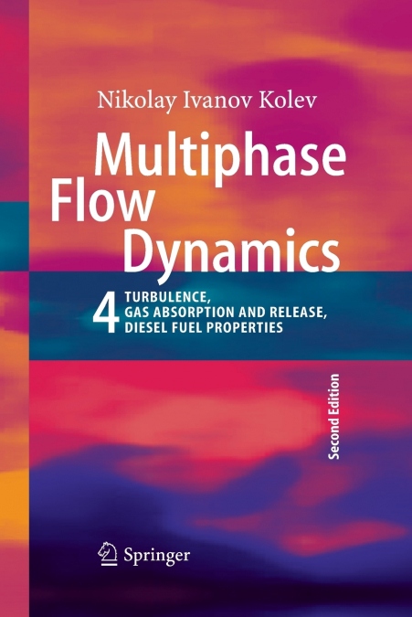 MULTIPHASE FLOW DYNAMICS 4