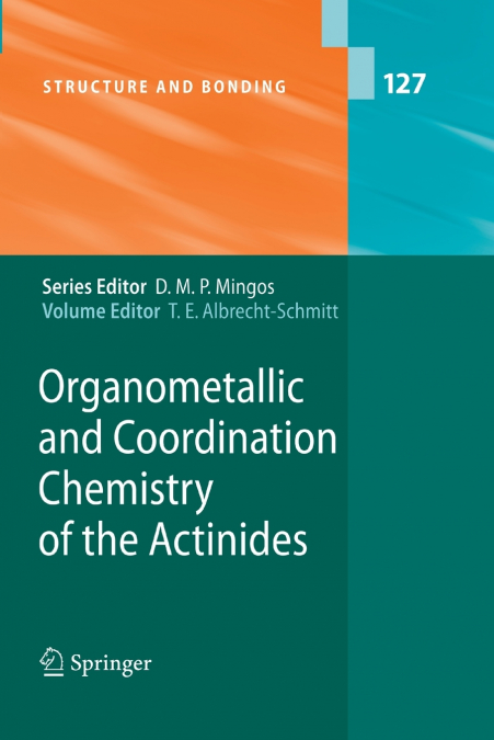 ORGANOMETALLIC AND COORDINATION CHEMISTRY OF THE ACTINIDES