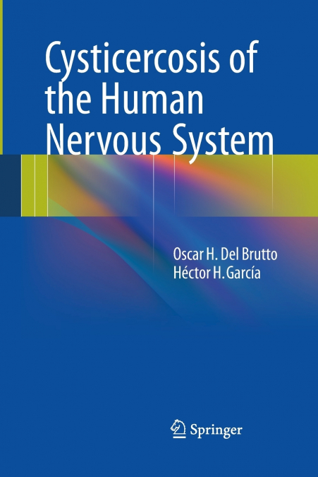 CYSTICERCOSIS OF THE HUMAN NERVOUS SYSTEM