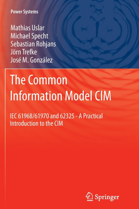 THE COMMON INFORMATION MODEL CIM