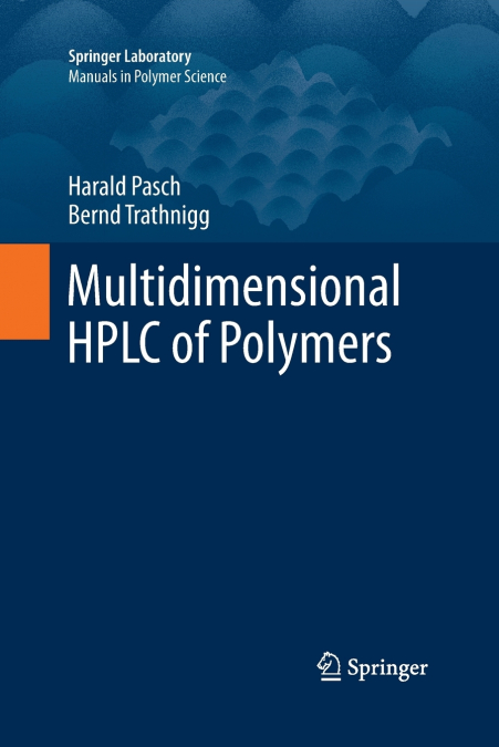 MULTIDIMENSIONAL HPLC OF POLYMERS