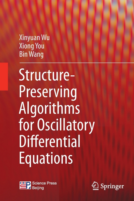 STRUCTURE-PRESERVING ALGORITHMS FOR OSCILLATORY DIFFERENTIAL