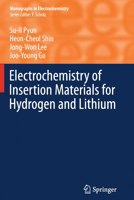 ELECTROCHEMISTRY OF INSERTION MATERIALS FOR HYDROGEN AND LIT