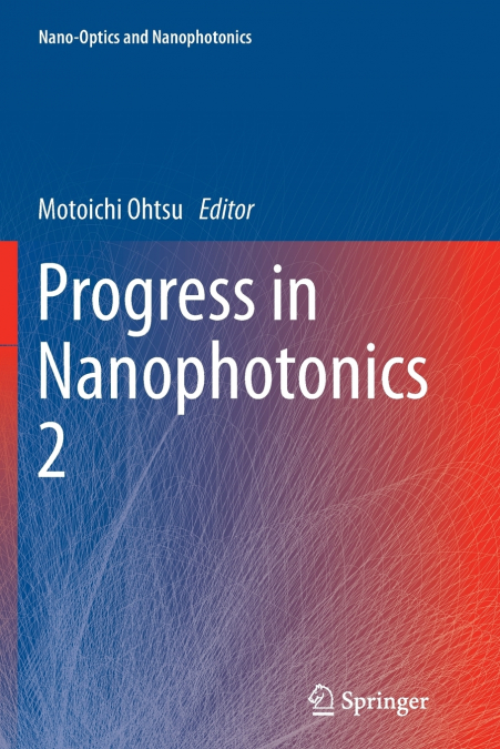 PROGRESS IN NANOPHOTONICS 2