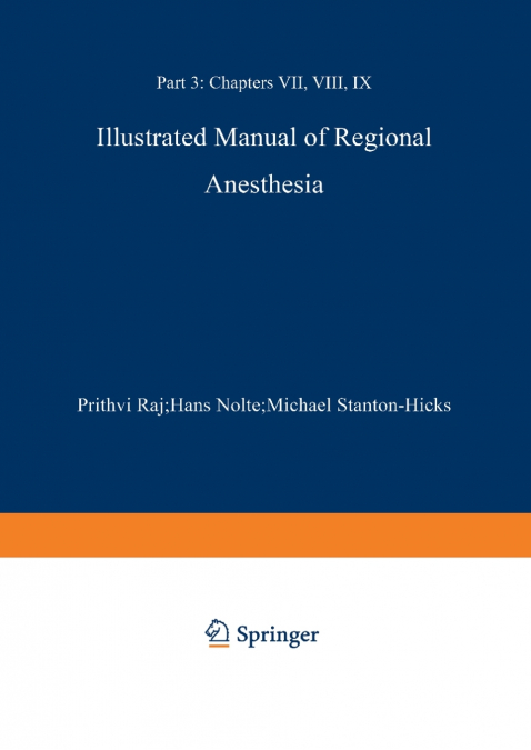 ILLUSTRATED MANUAL OF REGIONAL ANESTHESIA