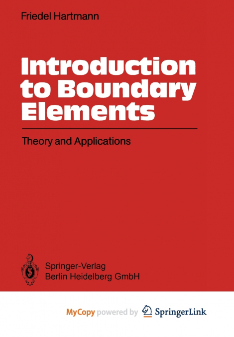 INTRODUCTION TO BOUNDARY ELEMENTS