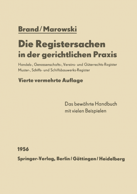 DIE REGISTERSACHEN IN DER GERICHTLICHEN PRAXIS