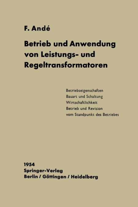 BETRIEB UND ANWENDUNG VON LEISTUNGS- UND REGELTRANSFORMATORE