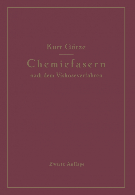 CHEMIEFASERN NACH DEM VISKOSEVERFAHREN (REYON UND ZELLWOLLE)