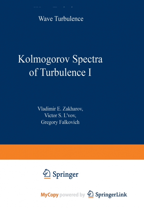 KOLMOGOROV SPECTRA OF TURBULENCE I