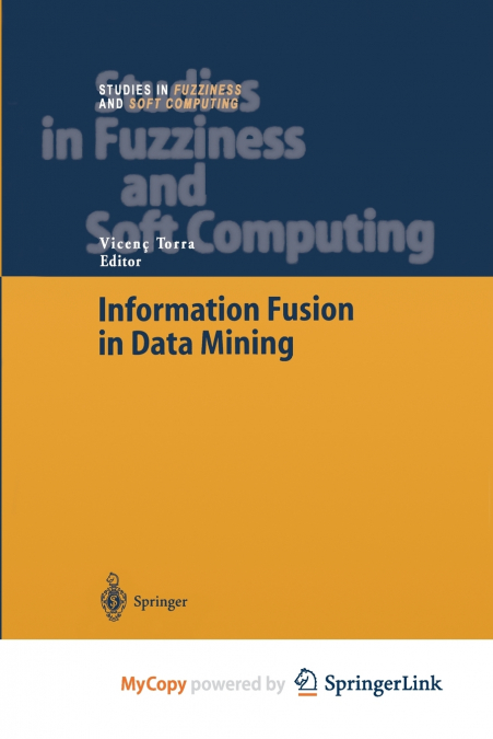INFORMATION FUSION IN DATA MINING