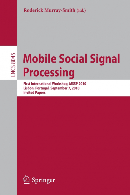 MOBILE SOCIAL SIGNAL PROCESSING