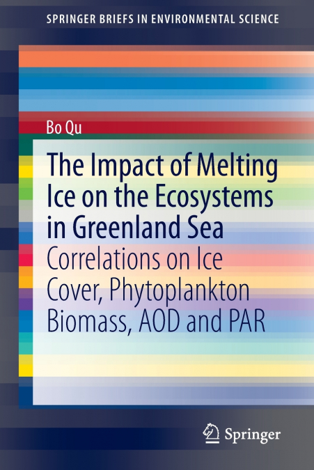 THE IMPACT OF MELTING ICE ON THE ECOSYSTEMS IN GREENLAND SEA
