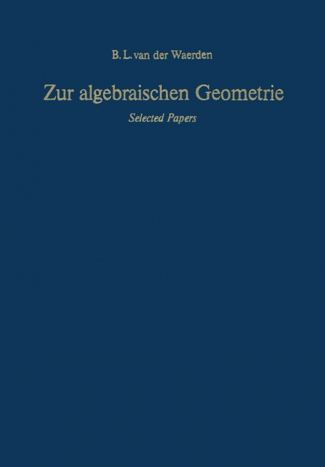 ZUR ALGEBRAISCHEN GEOMETRIE