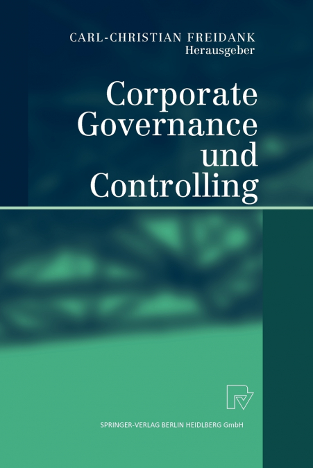 CORPORATE GOVERNANCE UND CONTROLLING