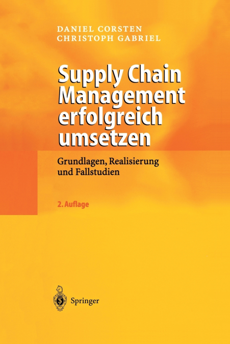 SUPPLY CHAIN MANAGEMENT ERFOLGREICH UMSETZEN