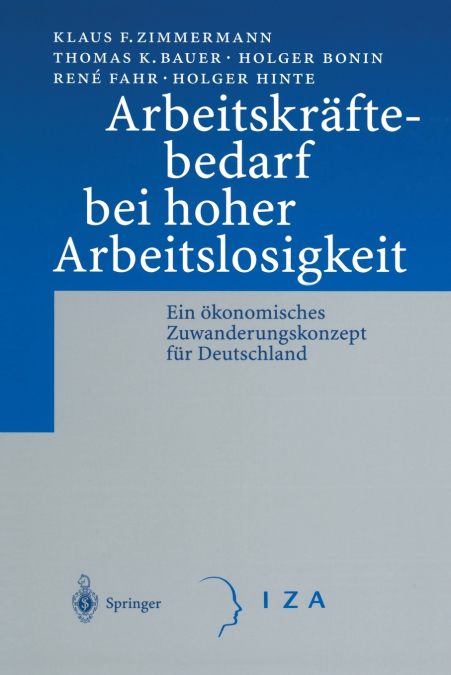 ARBEITSKRAFTEBEDARF BEI HOHER ARBEITSLOSIGKEIT