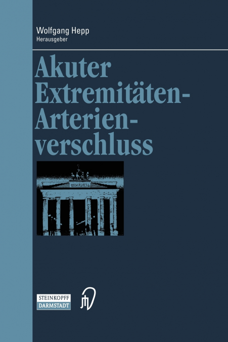 AKUTER EXTREMITATEN-ARTERIENVERSCHLUSS