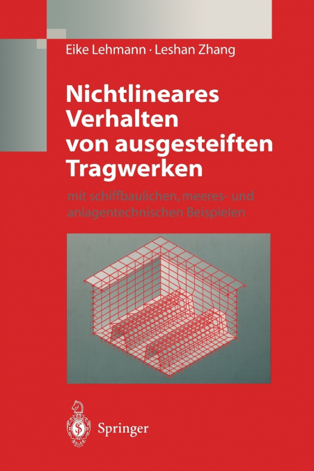 NICHTLINEARES VERHALTEN VON AUSGESTEIFTEN TRAGWERKEN