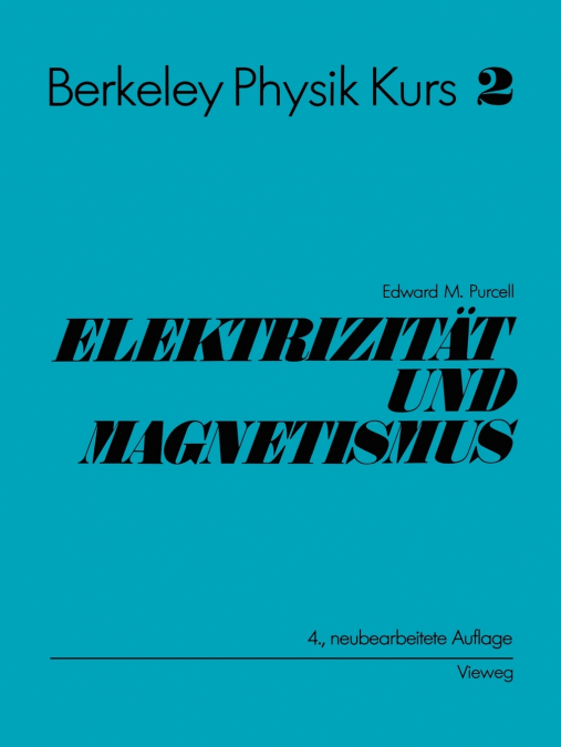 ELECTRIZITAT UND MAGNETISMUS