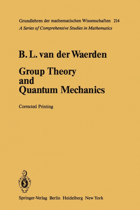 GROUP THEORY AND QUANTUM MECHANICS