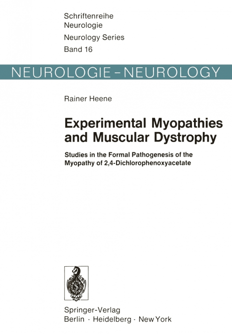 EXPERIMENTAL MYOPATHIES AND MUSCULAR DYSTROPHY