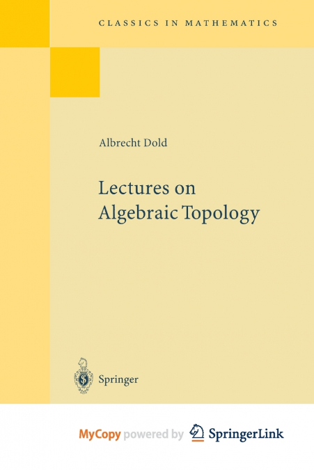 LECTURES ON ALGEBRAIC TOPOLOGY