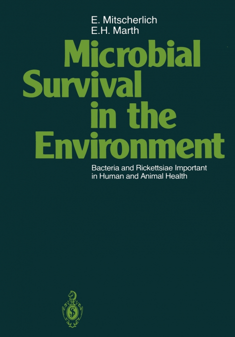 MICROBIAL SURVIVAL IN THE ENVIRONMENT
