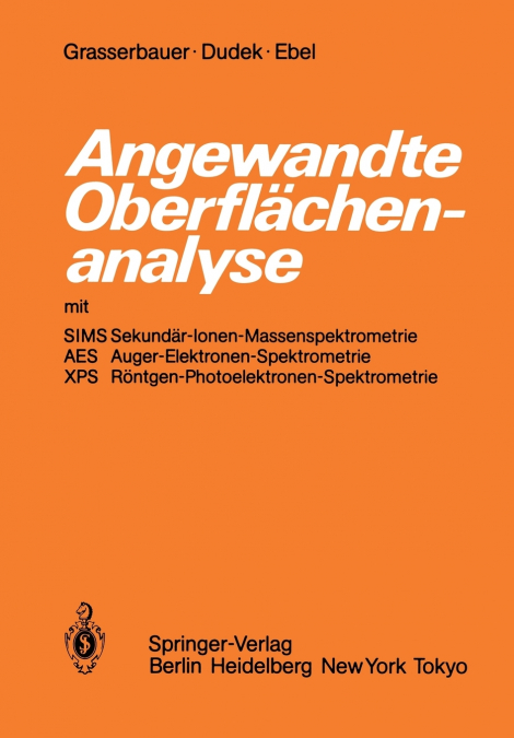 ANGEWANDTE OBERFLACHENANALYSE MIT SIMS SEKUNDAR-IONEN-MASSEN