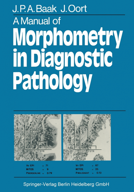A MANUAL OF MORPHOMETRY IN DIAGNOSTIC PATHOLOGY