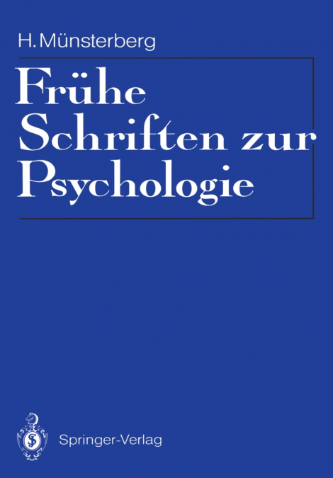 FRUHE SCHRIFTEN ZUR PSYCHOLOGIE