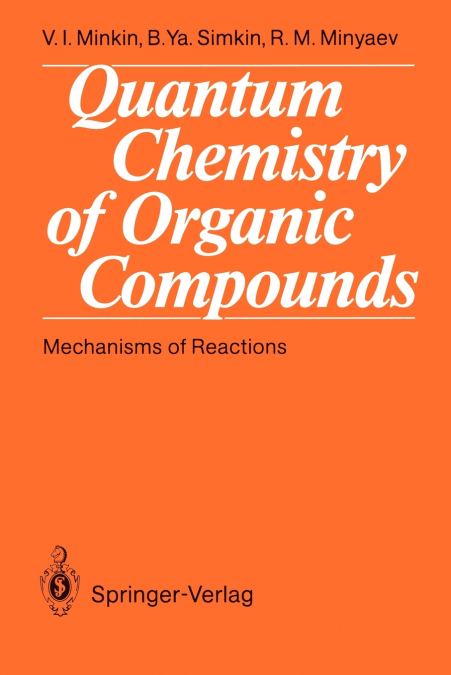 QUANTUM CHEMISTRY OF ORGANIC COMPOUNDS