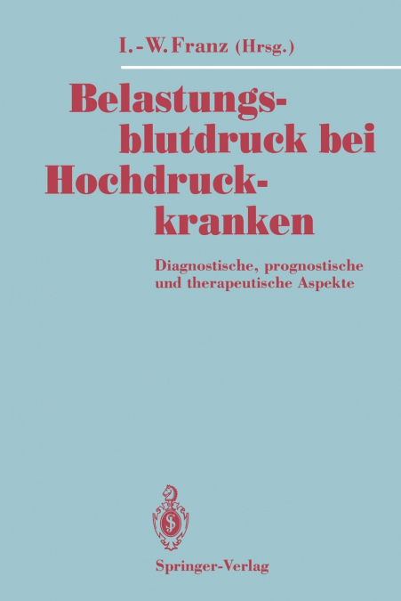 BELASTUNGSBLUTDRUCK BEI HOCHDRUCKKRANKEN