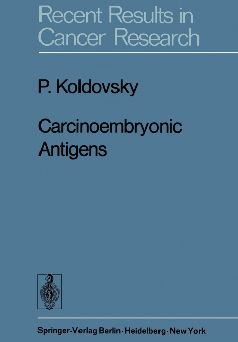 CARCINOEMBRYONIC ANTIGENS