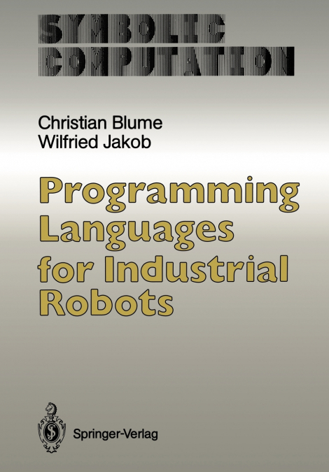 PROGRAMMING LANGUAGES FOR INDUSTRIAL ROBOTS