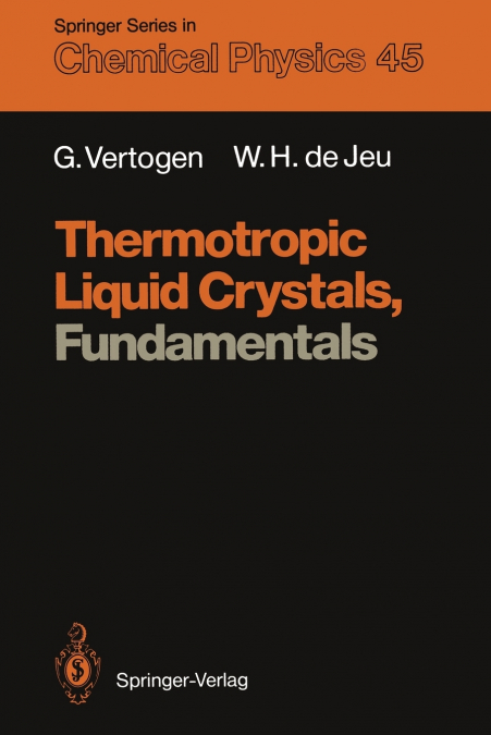 THERMOTROPIC LIQUID CRYSTALS, FUNDAMENTALS